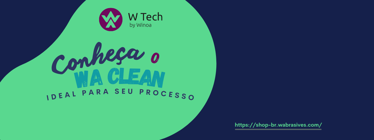 Conheça a tecnologia Wa Clean