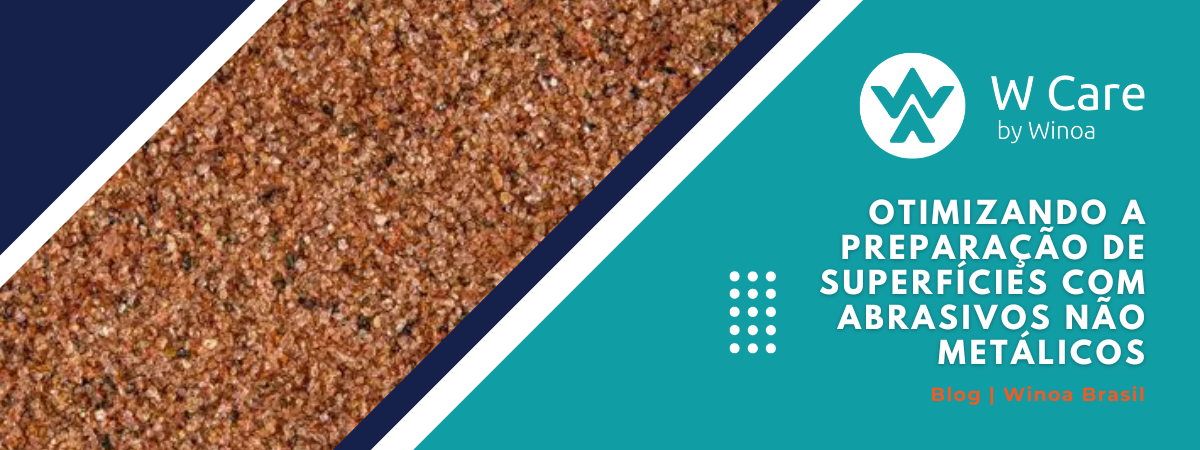 Otimizando a Preparação de Superfícies com Abrasivos Não Metálicos